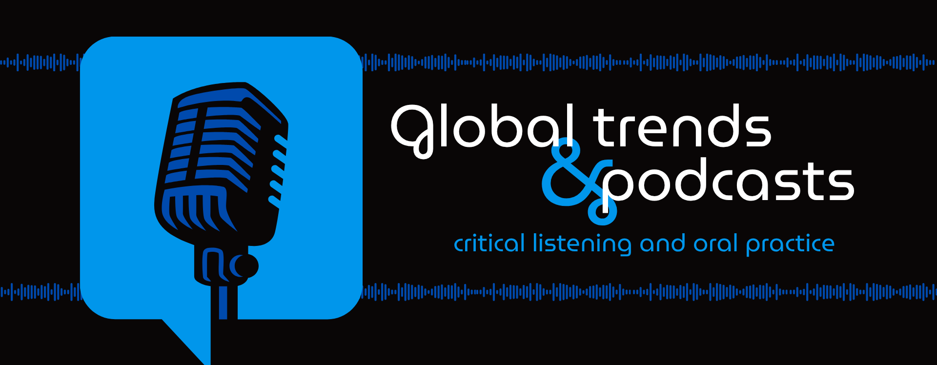 Global trends & podcasts: critical listening and oral practice (curso de extensão)